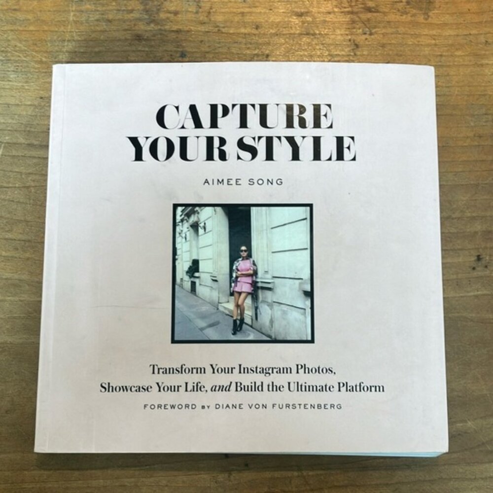 Capture your style by Aimee Song Transform your Instagram Platform
